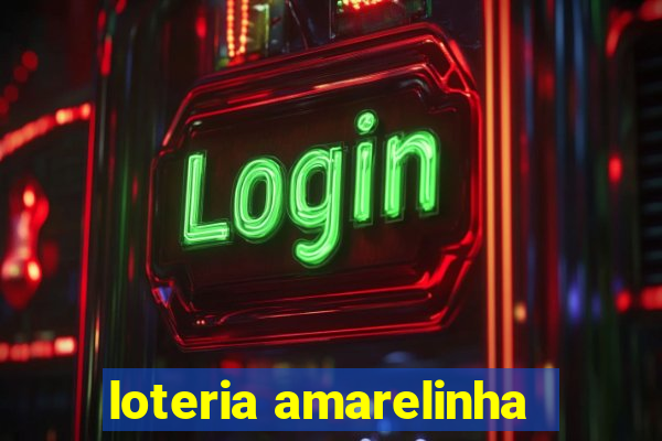 loteria amarelinha